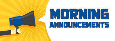 Morning Announcement